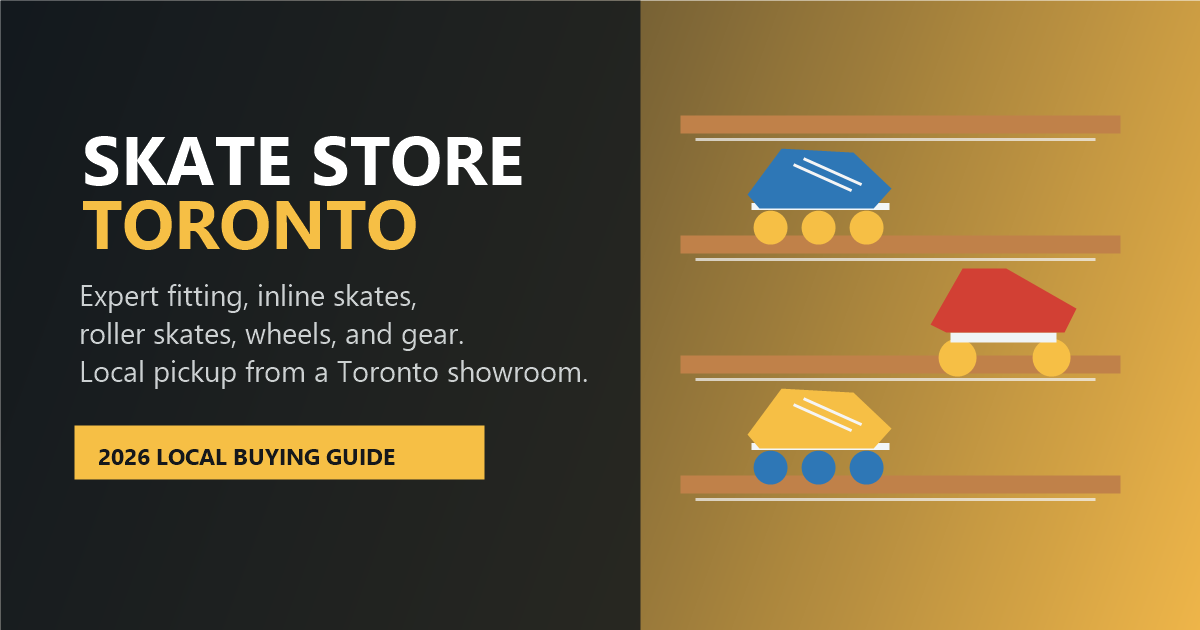 Skate Store Toronto: 2026 Local Buying Guide